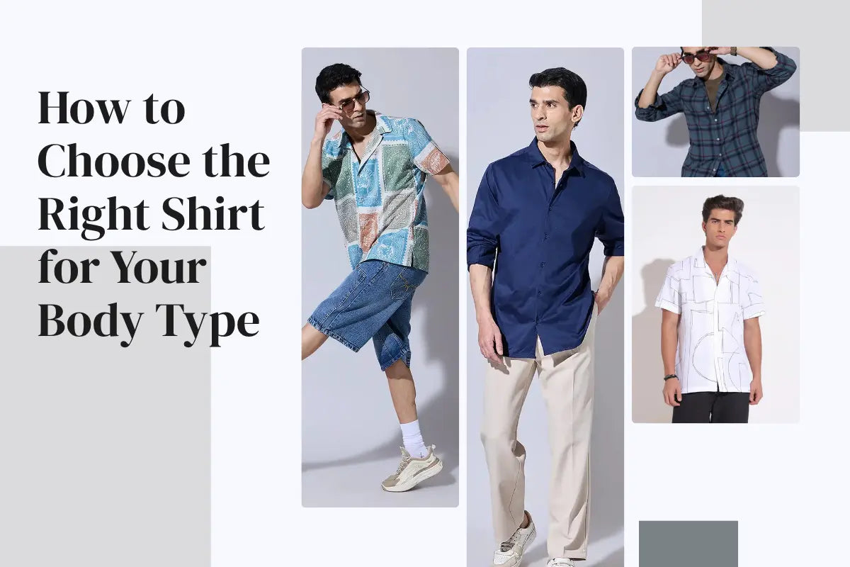 How to Choose the Right Shirt for Your Body Type