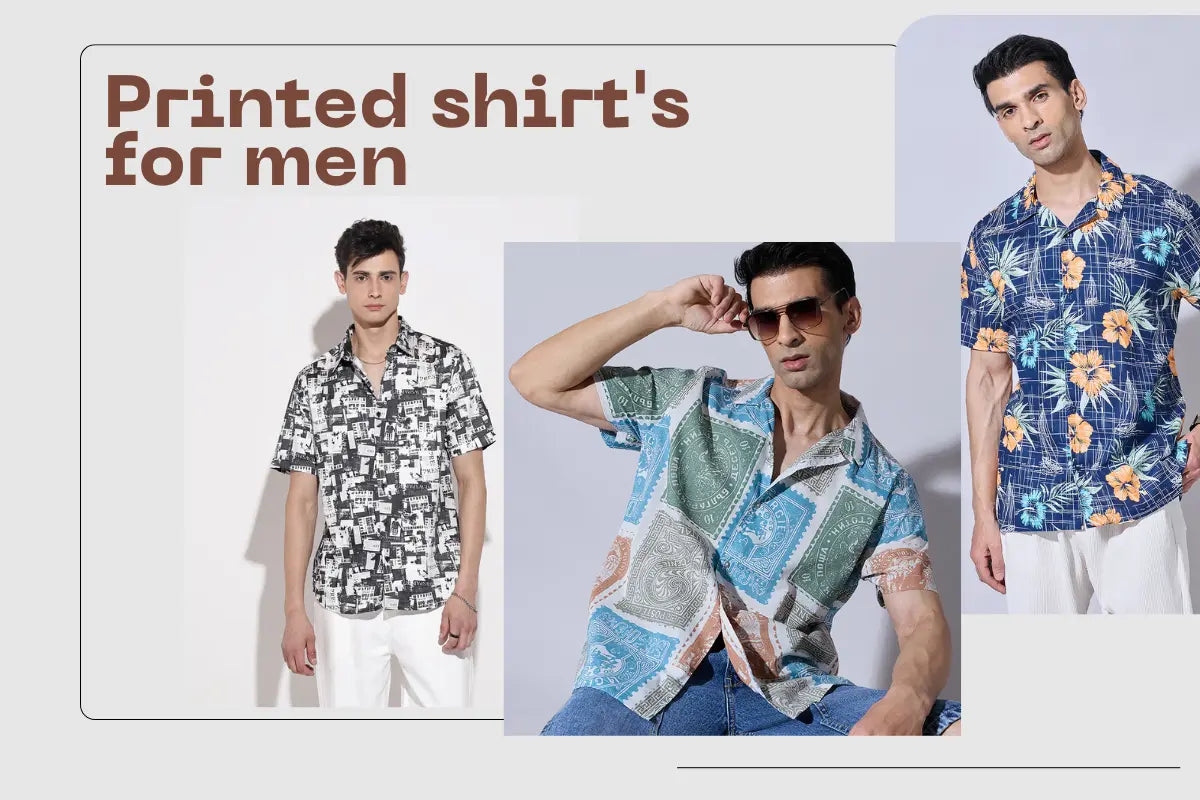 How to Pick the Right Printed Shirts for Men: A Complete Buying Guide