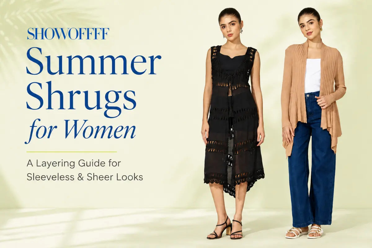 Summer Shrugs for Women: A Layering Guide for Sleeveless & Sheer Looks